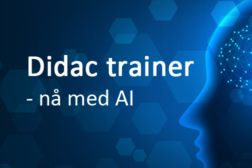 Didac trainer – nå med AI